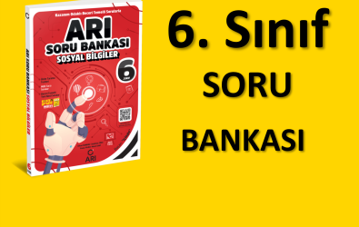 6. SINIF ARI SOSYAL BİLGİLER SORU BANKASI